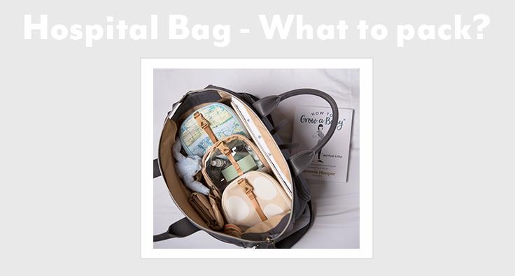Hospital Bag - What to pack?